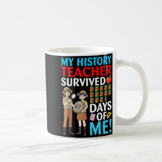 Mug My History Teacher Survived 67 Days Of Me Student