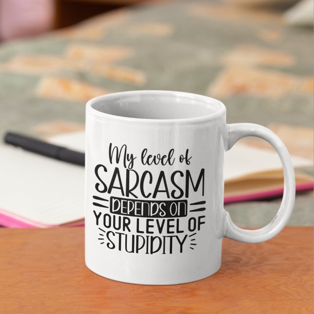 Mug My Level of Sarcasm Funny Sarcastic Saying (Créateur téléchargé)