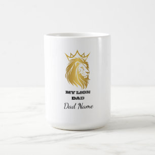 Mug My Lion Dad – Golden Lion Father gift for Dad