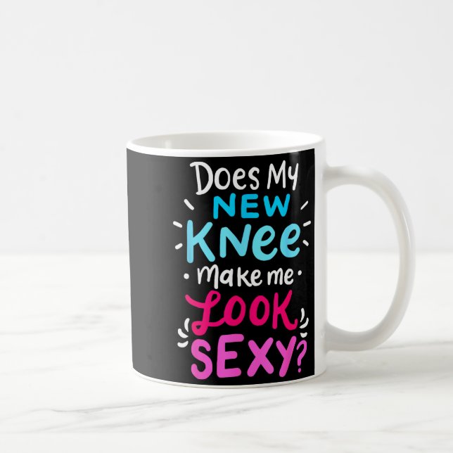 Mug My New Knee Gift Funny Knee Replacement Surgery Jo (Droite)