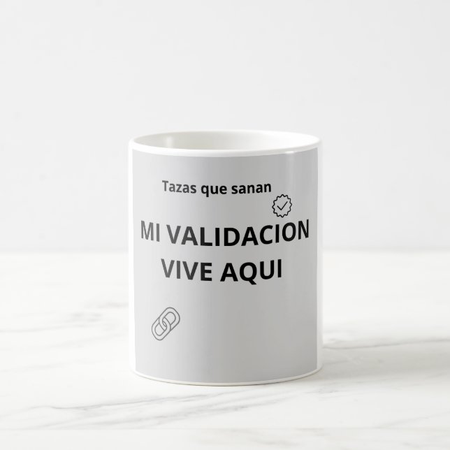 Mug My Validation Lives Here – Gift Mugs (Center)