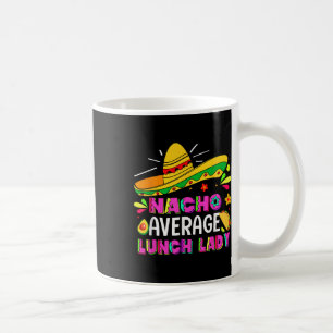 Mug Nacho Moyenne Déjeuner Lady Cinco De Mayo Fiesta