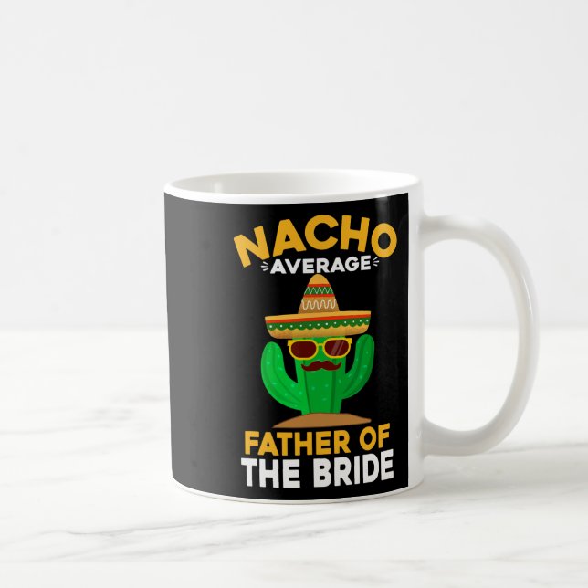Mug Nacho Père Moyen De La Mariée Mexicaine Cinco De (Droite)