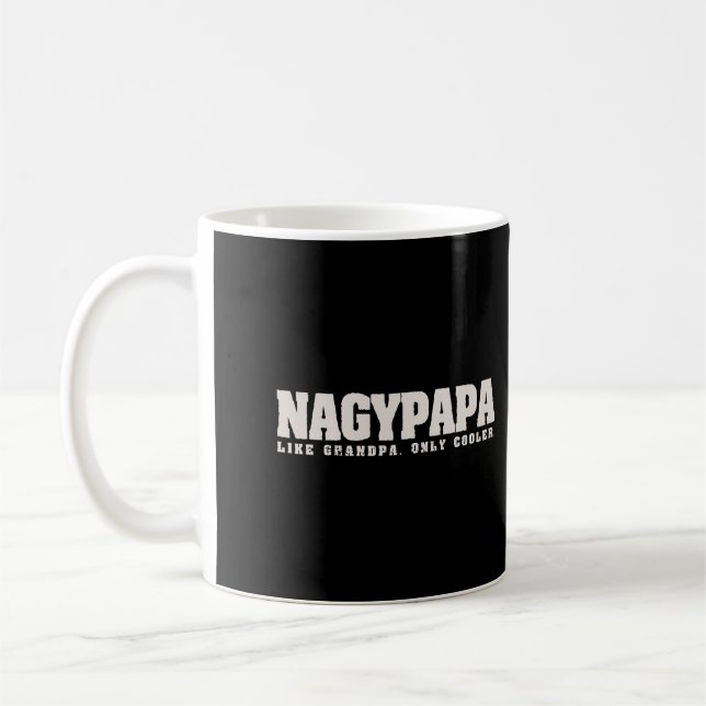 Mug Nagypapa Comme Grand-Père Seulement Glacière Hongr (Gauche)