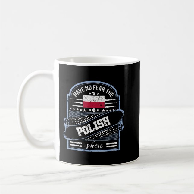 Mug N'Ai Pas Peur Que Les Polonais Sont Ici Drôle Polo (Gauche)