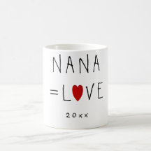 NANA=LOVE (Ou N'Importe Quel Nom) Cute Grand-Mère 