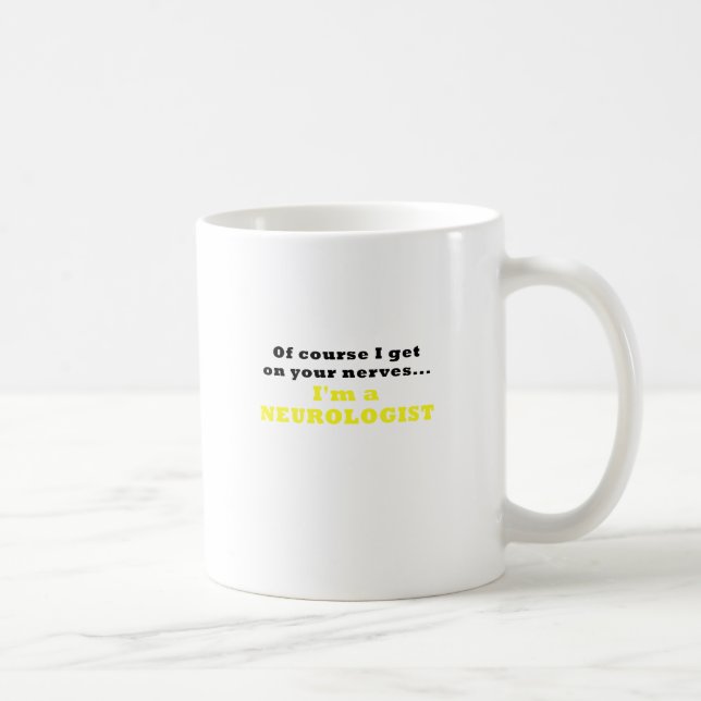 Mug Naturellement j'obtiens sur vos nerfs Im un (Droite)