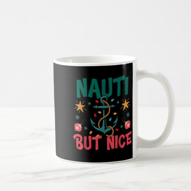 Mug Naughty But Nice Funny Nautical Christmas Pun Joke (Droite)