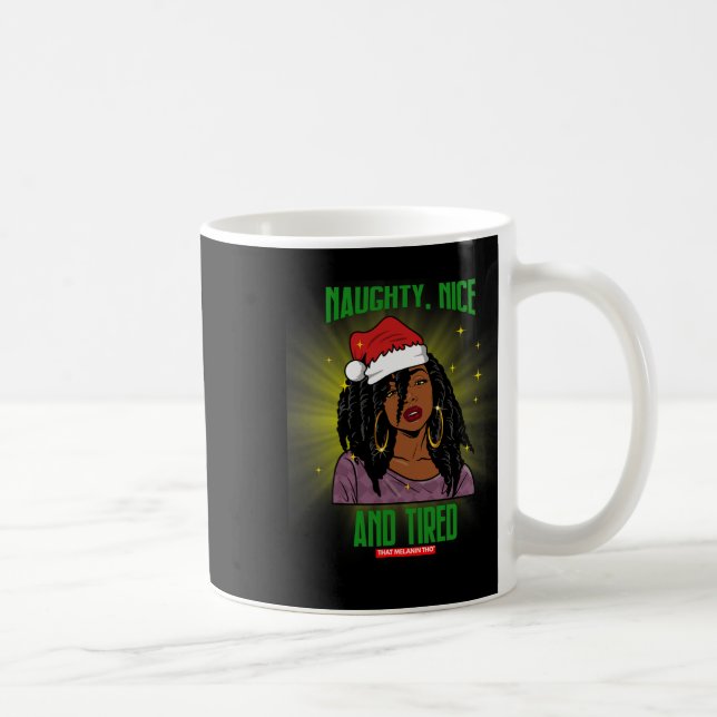 Mug Naughty Nice Et Fatigué Africain Américain Mme Cla (Droite)