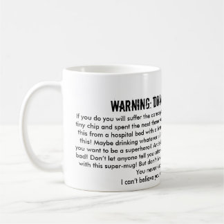MUG NE CASSEZ PAS CE VERRE !
