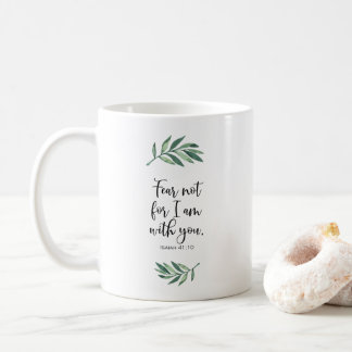 Mug Ne craignez pas car je suis avec vous d'Esaïe 41:1