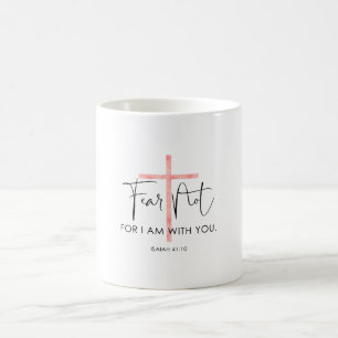 Mug Ne Crains Pas Car Je Suis Avec Toi, Bible Verse