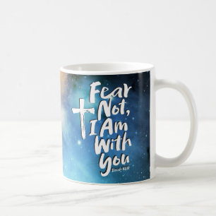 Mug NE CRAINS PAS, JE SUIS avec toi Religieux - Ésaïe 