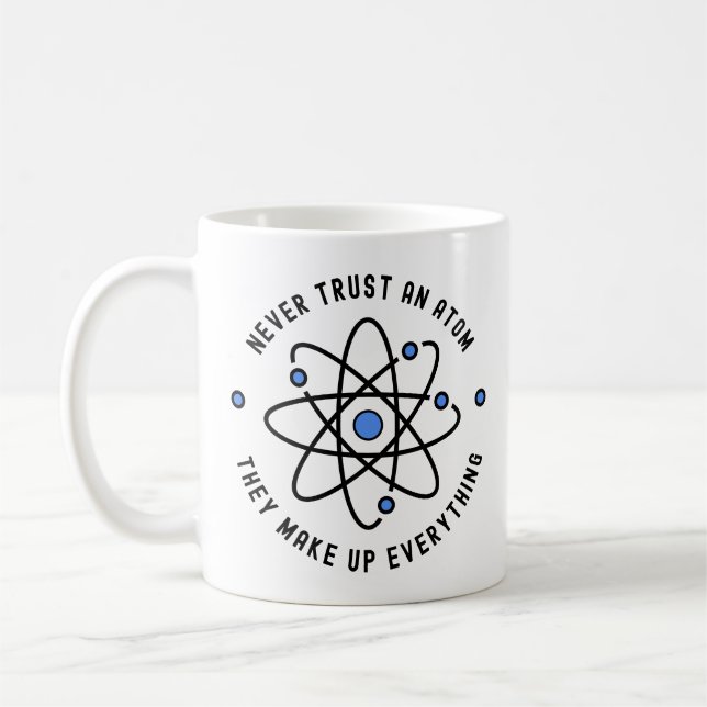Mug Ne faites jamais confiance à un Atom, ils font tou (Gauche)