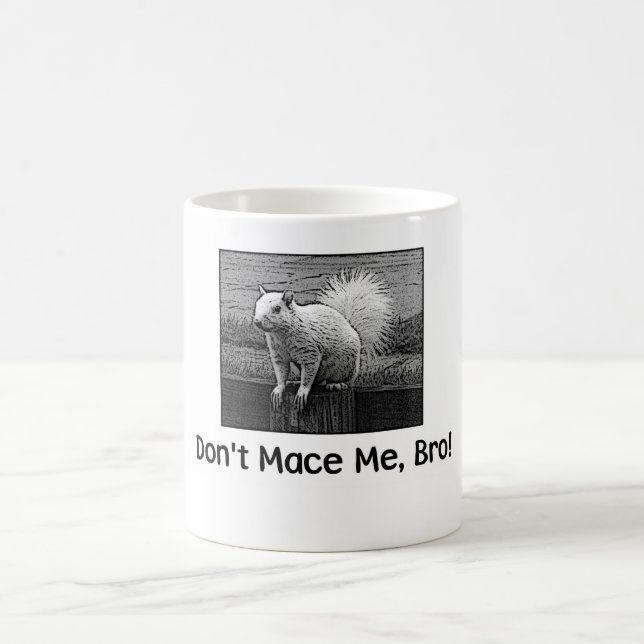 Mug Ne font pas le macis je, Bro ! (Centre)