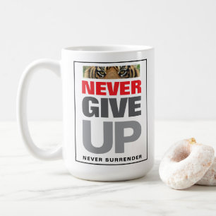 Mug Ne jamais abandonner ne jamais abandonner le devis