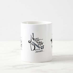 Mug Ne jamais baisser vos normes Motivation devis