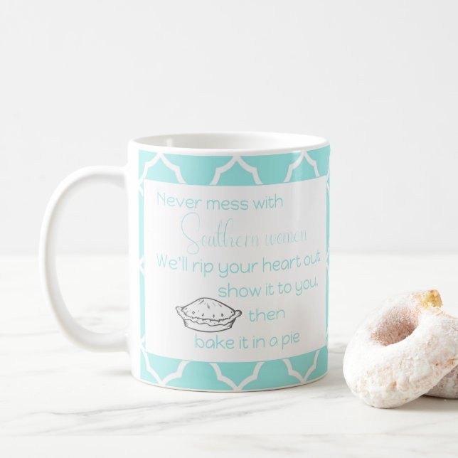 Mug Ne jamais manquer avec les femmes du sud Aqua Cust (Avec donut)