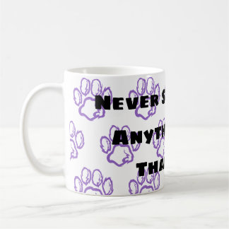 Mug Ne jamais rien régler pour moins que l'EPIC
