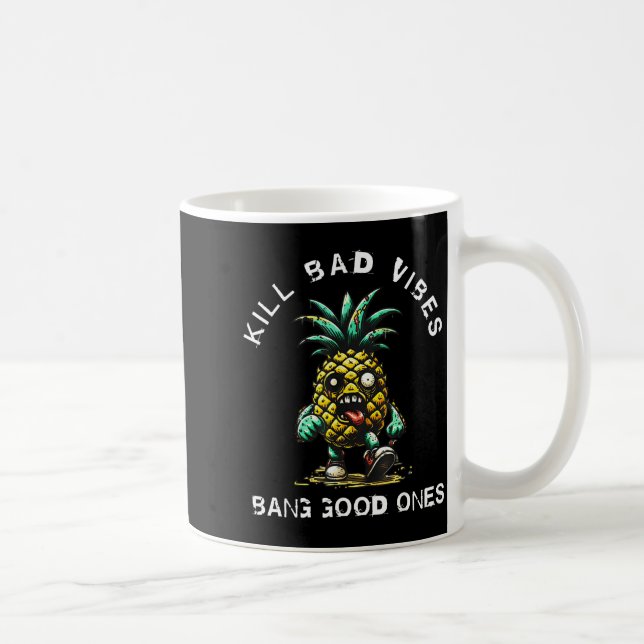 Mug Ne Kill Bad Vibes Bang Good Ones  (Droite)