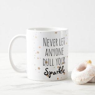 Mug Ne laissez jamais n'importe qui alourdissent vos