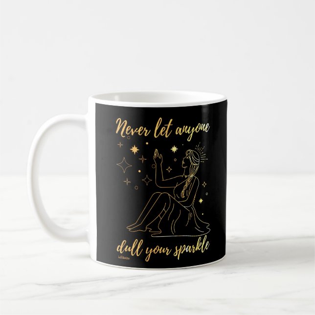 Mug NE LAISSEZ JAMAIS PERSONNE DULER VOTRE inspiration (Gauche)