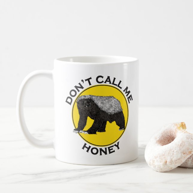 Mug Ne m'appelez pas Honey Badger Funny Badass Animal  (Avec donut)