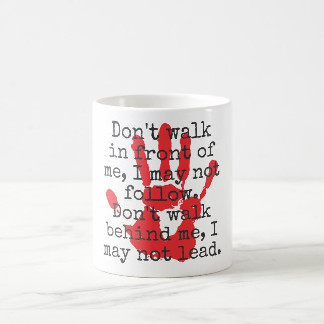 Mug Ne marchez pas devant moi - Citations inspirantes (Centre)