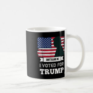 Mug Ne Me Blâmez Pas Que J'Ai Voté Pour Trump En Désar