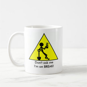 Mug Ne me demandez pas que, je suis sur la COUPURE !