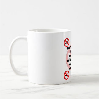 Mug Ne me donne pas de cigarettes sans fumer