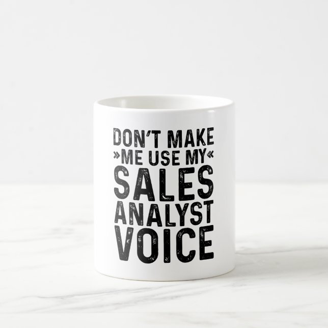 Mug Ne me forcez pas à utiliser ma voix d'analyste com (Centre)