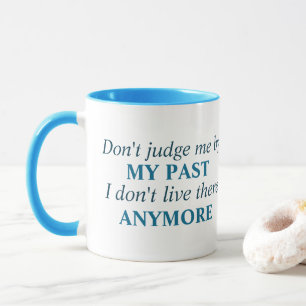Mug Ne me jugez pas par ma typographie passée