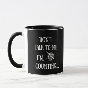 Mug Ne me parle pas Je compte drôle crochet
