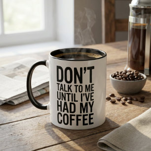 Mug Ne Me Parlez Pas Avant D'avoir Bu Mon Café Drôle