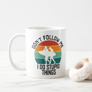 Mug Ne me suivez pas, je fais des choses stupides Amou