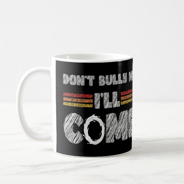 Mug Ne m'intimide pas, je viendrai (Gauche)