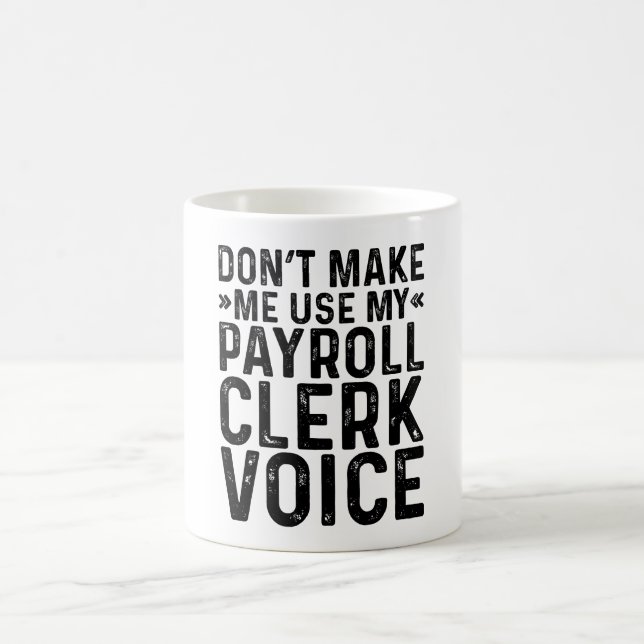 Mug Ne m'oblige pas à utiliser ma voix de commis à la  (Centre)