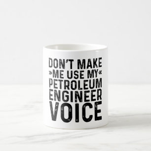 Mug Ne m'oblige pas à utiliser ma voix d'ingénieur pét