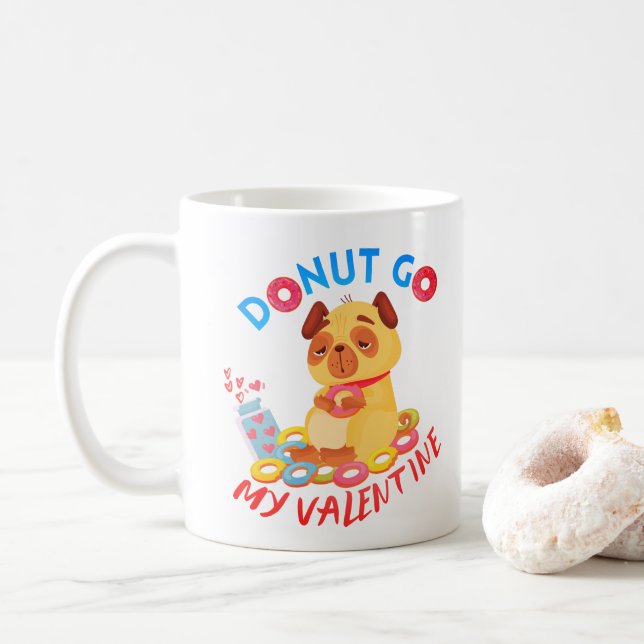 Mug Ne pas aller ma Saint-Valentin - Donuts amoureux S (Avec donut)