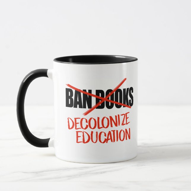 Mug Ne pas interdire les livres Décoloniser l'éducatio (Gauche)