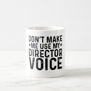 Mug Ne pas me faire utiliser ma voix de directeur