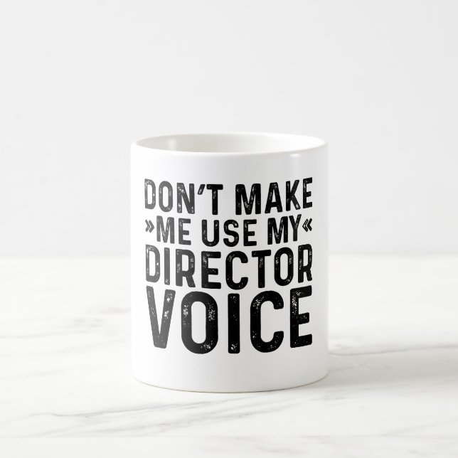 Mug Ne pas me faire utiliser ma voix de directeur (Centre)