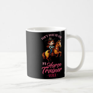 Mug Ne Pas Me Faire Utiliser Mon Entraîneur De Cheval 