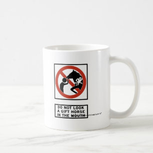 Mug Ne regardez pas un cheval de cadeau dans le signe