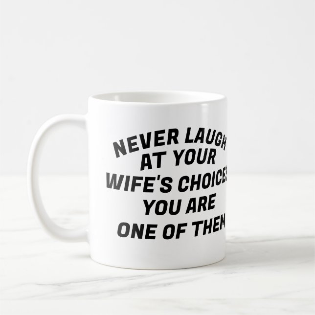 Mug Ne rigole jamais, T-shirt (Gauche)