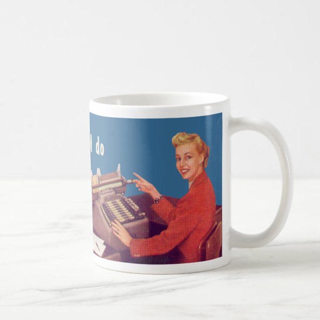 Mug Ne savez pas ce que je fais pour aliving, le (Droite)