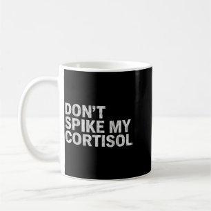 Mug Ne Ske Pas Mon Cortisol Citation Drôle de Stress H