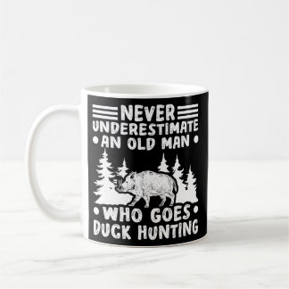 Mug Ne sous-estimez jamais les canards de chasse 