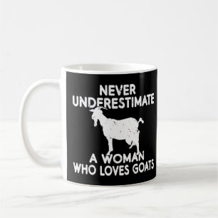 Mug Ne sous-estimez jamais une femme qui aime les chèv
